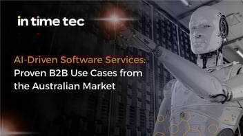 AI-Driven Software Services Real-World B2B Use Cases in Australia
