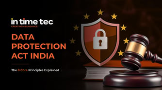 Data Protection Act India: 8 Core Principles You Must Know