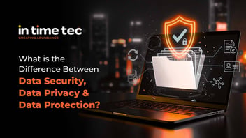 Difference Between Data Security, Data Privacy, and Data Protection