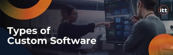 Different Types of Custom Software