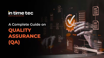 Guide on Quality Assurance (QA)