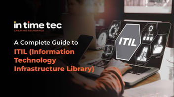 Information Technology Infrastructure Library (ITIL) Guide