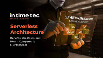 Serverless Architecture: Benefits, Use Cases, and How It Compares to Microservices