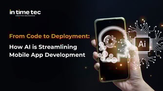 From Code to Deployment: How AI is Streamlining Mobile App Development