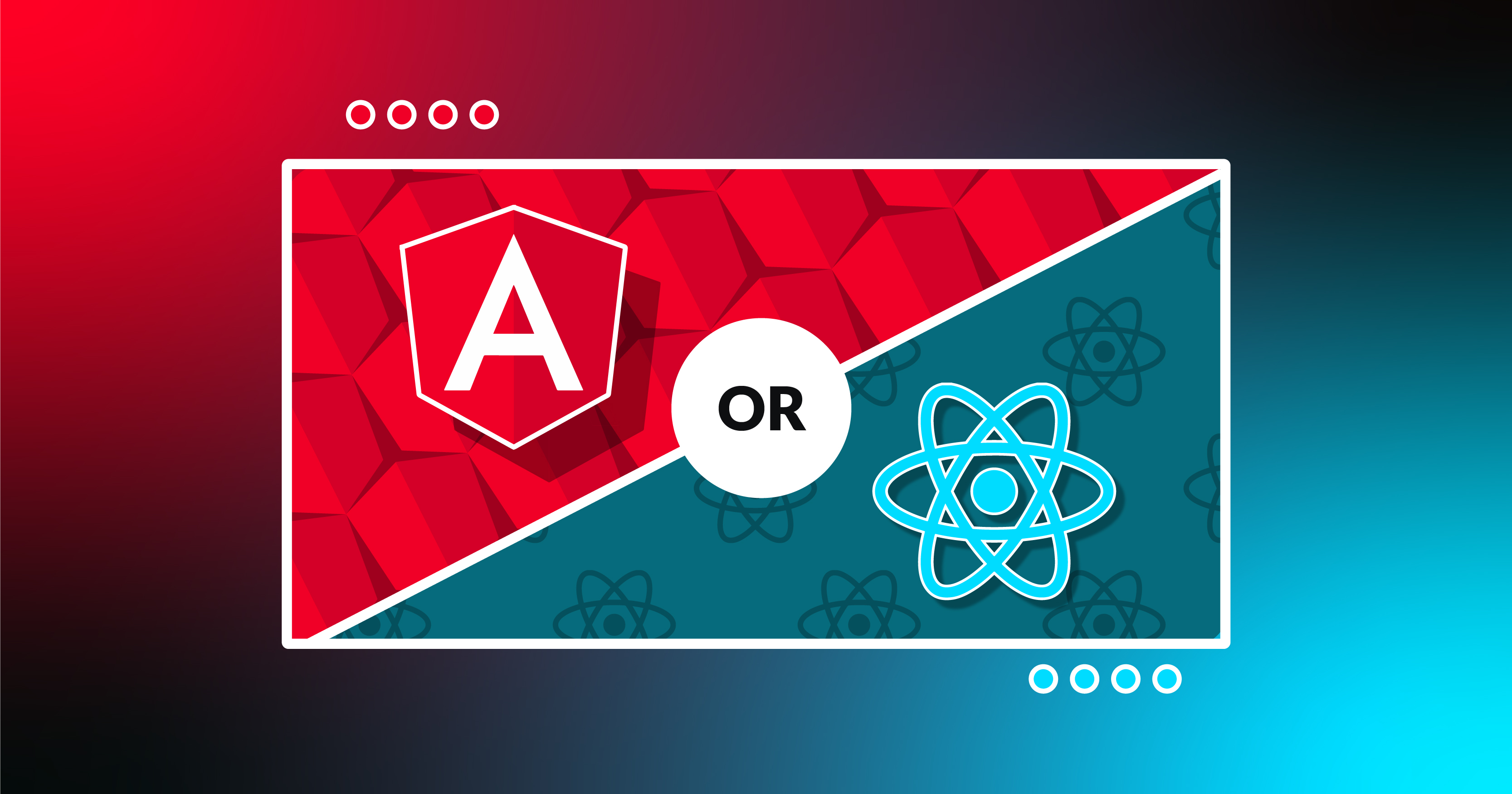 Angular v. React: Which Framework to Choose