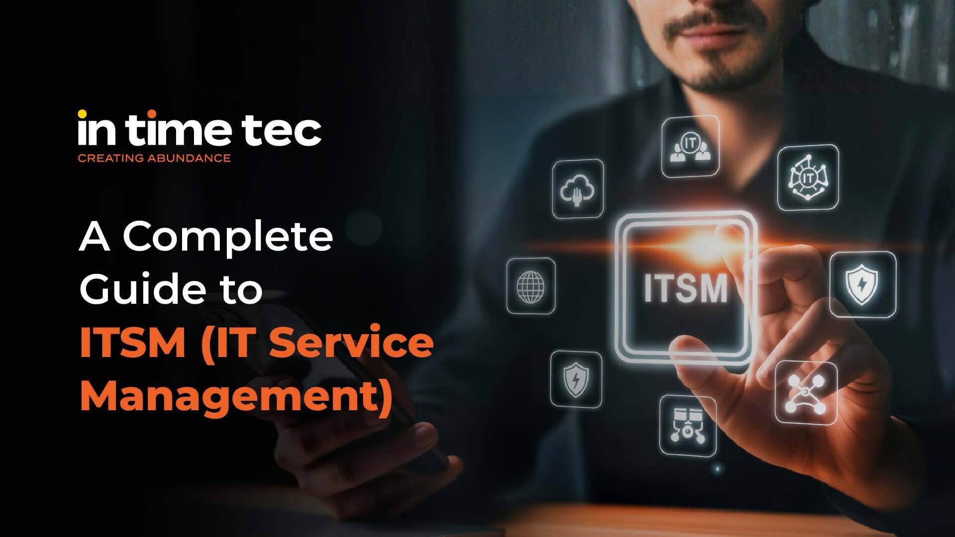 A Complete Guide on IT Service Management (ITSM): Updated for 2026