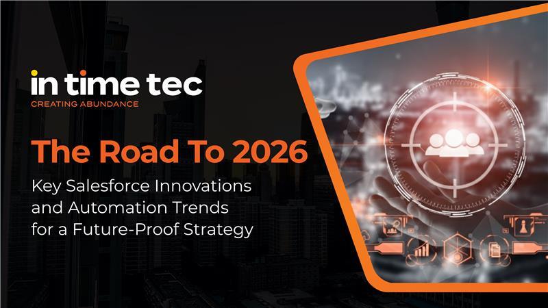Salesforce innovations and automation trends shaping 2026