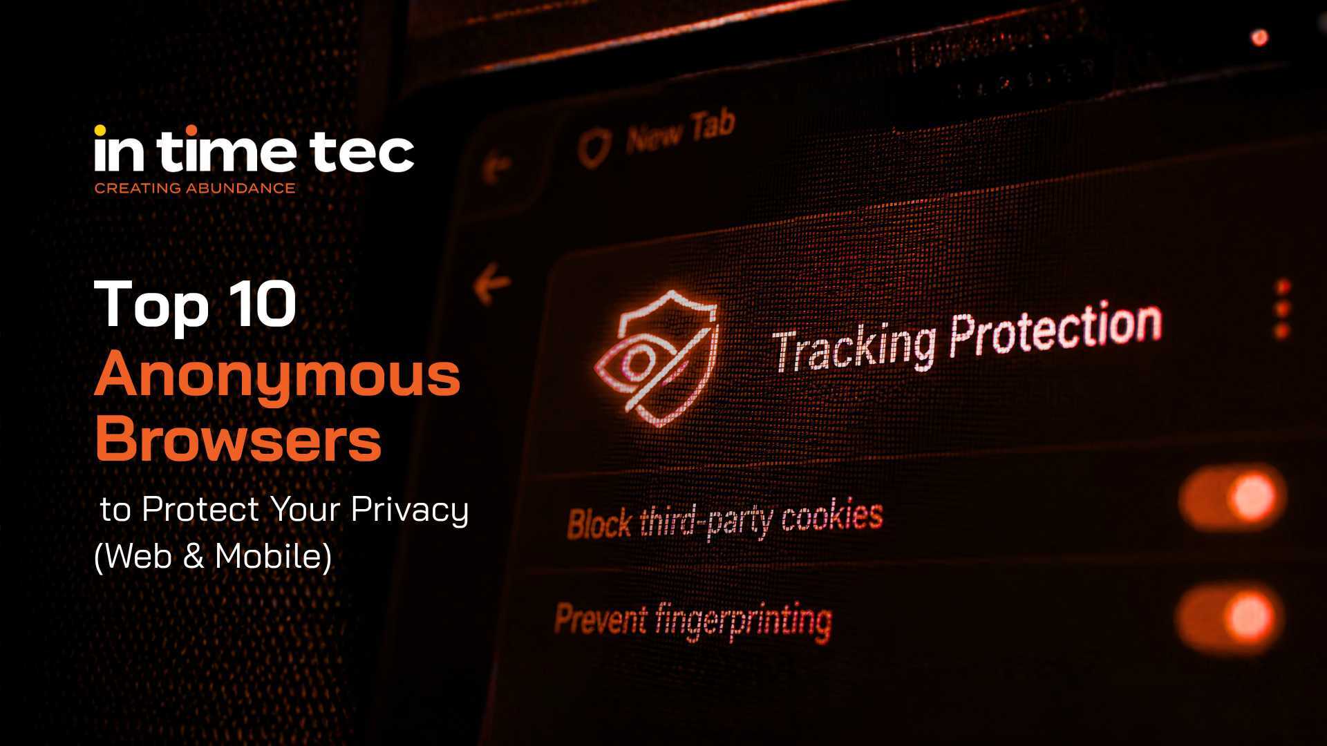 Top Anonymous Browsers for Website and Mobile